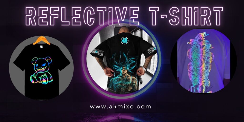 Reflective t shirts